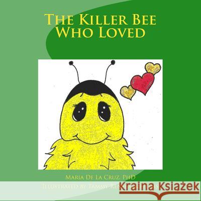 The Killer Bee who Loved Griffiths, Tammy Renee 9781494266899 Createspace