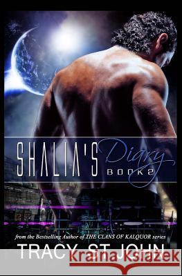 Shalia's Diary Book 2 Tracy S 9781494272753 Createspace