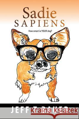 Sadie Sapiens Jeff Bauer 9781494274252