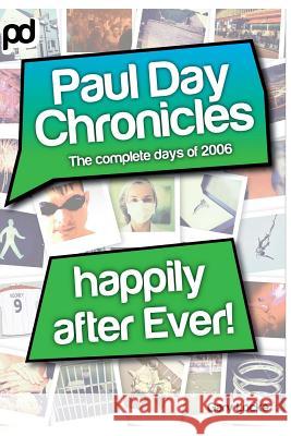 Happily After Ever - Paul Day Chronicles (The Laugh out Loud Comedy Series) Locke, Gary 9781494287191 Createspace