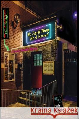 No Such Thing as a Secret Shelly Fredman 9781494288365 Createspace