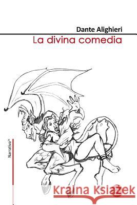 La divina comedia Fresneda, Ruben 9781494290436 Createspace