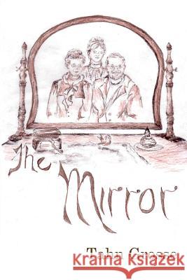 The Mirror Tahn Grosse 9781494294090