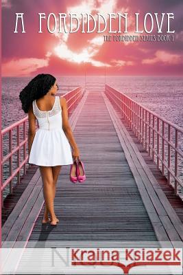 A Forbidden Love Niquel 9781494301156