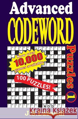 Advanced Codeword Puzzles J. S. Lubandi 9781494311292 Createspace