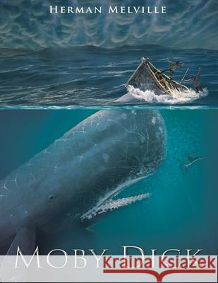 Moby Dick Herman Melville 9781494316648