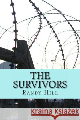 The Survivors Randy Hill 9781494317638