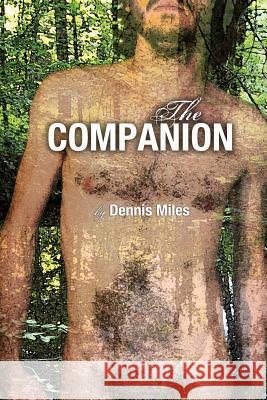 The Companion Dennis Miles 9781494321048