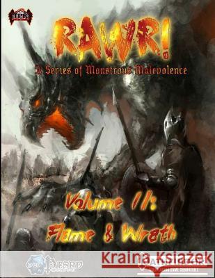 Rawr! Volume II: Flame & Wrath Tom Phillips Richard a. Hunt Mike Welham 9781494324339 Createspace