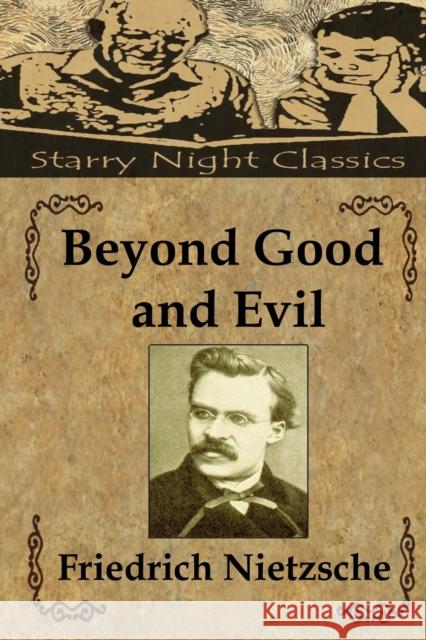 Beyond Good and Evil Friedrich Wilhelm Nietzsche 9781494326074