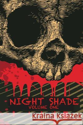 Night Shade Volume 1: A Dark Heart & Night Shade Anthology Katie M. John Edward Drake Red Tash 9781494327446