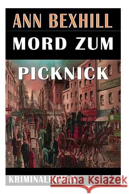 Mord zum Picknick Bexhill, Ann 9781494327828 Createspace