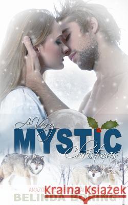 A Very Mystic Christmas Belinda Boring 9781494335618 Createspace