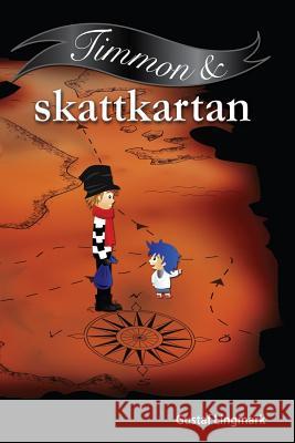 Timmon och skattkartan Lingmark, Gustaf 9781494343156 Createspace Independent Publishing Platform