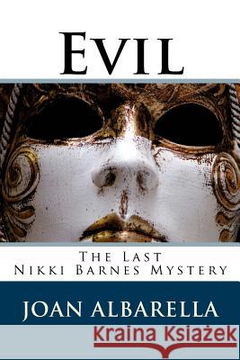 Evil Joan Albarella 9781494345143 Createspace