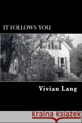 It Follows You Vivian Lan 9781494345693 Createspace