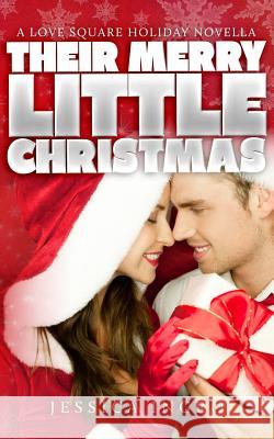Their Merry Little Christmas Jessica Ingro Kathy Krick 9781494345853 Createspace