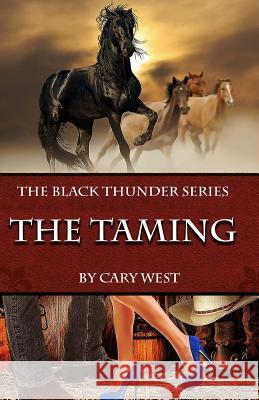 The Taming Cary West 9781494348830