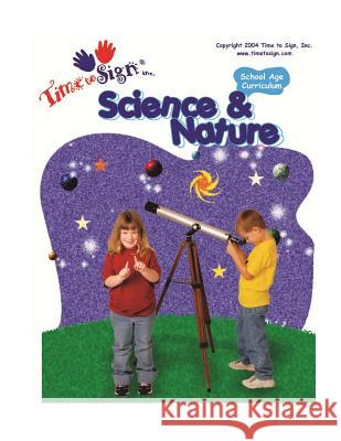 School Age Curriculum: Science & Nature Michael S. Huble Lillian I. Huble 9781494352301