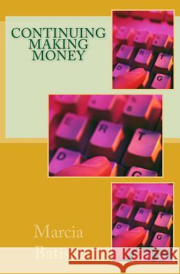 Continuing Making Money Marcia Batiste 9781494353827 Createspace