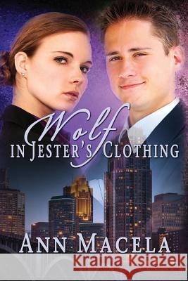 Wolf in Jester's Clothing Ann Macela 9781494363543 Createspace