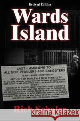 Wards Island Rich Scholer 9781494366704 Createspace