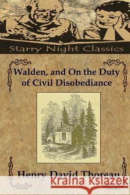 Walden, and On the Duty of Civil Disobediance Hartmetz, Richard S. 9781494368258 Createspace