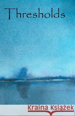 Thresholds Alric Bolt 9781494373382