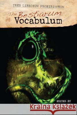 The Bestiarum Vocabulum Dean M. Drinkel 9781494375225 Createspace