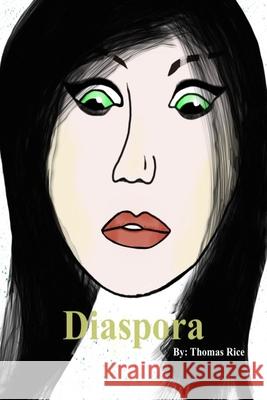 Diaspora Thomas William Ric 9781494386061 Createspace Independent Publishing Platform