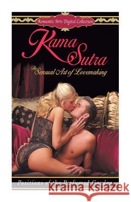 THE KAMA SUTRA [Illustrated] Iaconis, Jamie 9781494395933 Createspace