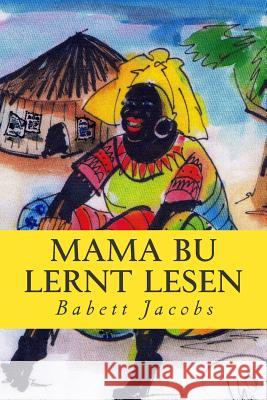 Mama Bu lernt lesen Philipps, Manfred 9781494415457 Createspace