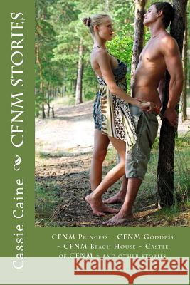 CFNM Stories Caine, Cassie 9781494420130 Createspace