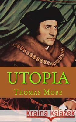 Utopia Thomas More 9781494429652 Createspace