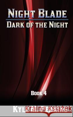 Dark of the Night Kyle M. Perkins 9781494433420