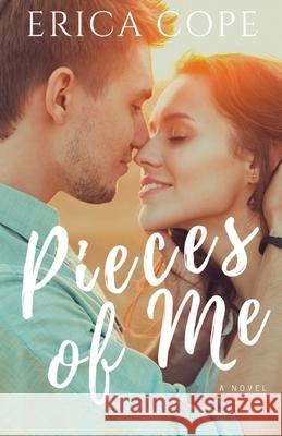 Pieces of Me Erica Cope 9781494436698