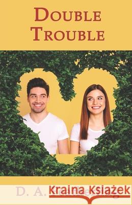 Double Trouble D. a. Featherling 9781494439743 Createspace