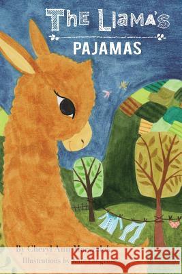 The Llama's Pajamas Cheryl Ann Marszalek 9781494457051