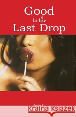 Good to the Last Drop Jabar                                    Luis Herrera 9781494459895 Createspace