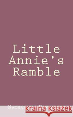 Little Annie's Ramble Nathaniel Hawthorne 9781494460914