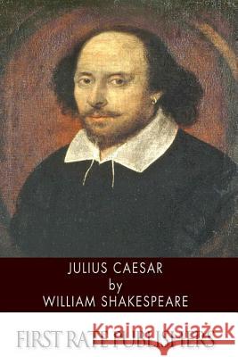Julius Caesar William Shakespeare 9781494461553 Createspace