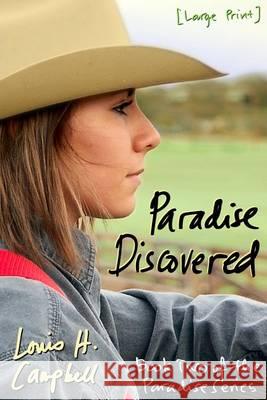 Paradise Discovered Louis H. Campbell Romel Saplaco 9781494466442