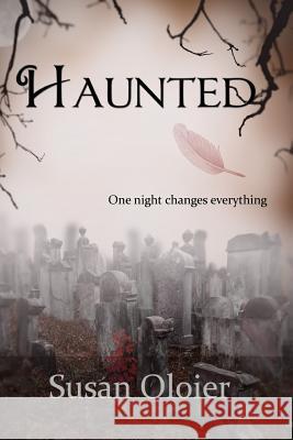 Haunted Susan Oloier 9781494469306 Createspace