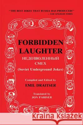 Forbidden Laughter: Soviet Underground Jokes - Bilingual edition Draitser, Emil 9781494472559