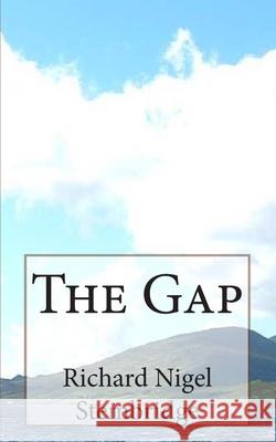 The Gap Richard Nigel Stembridge   9781494476816 Createspace Independent Publishing Platform