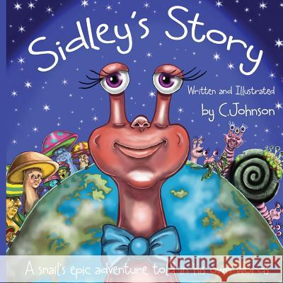Sidley's Story Cheryl a. Johnson 9781494482077