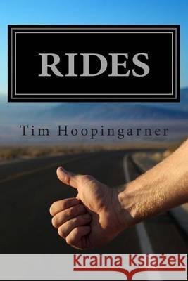 Rides Tim Hoopingarner Sandy Blaha Dianne Lorang 9781494487164