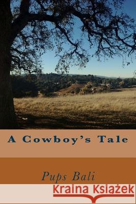 A Cowboy's Tale Pups Bali 9781494487485