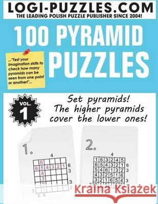 100 Pyramid Puzzles Logi Puzzles                             Andrzej Baran Urszula Marciniak 9781494709433