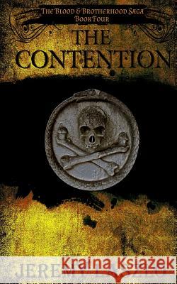 The Contention Jeremy Laszlo 9781494713140 Createspace